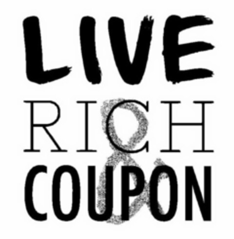 LIVE RICH & COUPON Logo (USPTO, 18.11.2014)