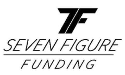 7F SEVEN FIGURE FUNDING Logo (USPTO, 01.03.2016)