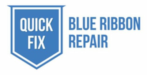 QUICK FIX BLUE RIBBON REPAIR Logo (USPTO, 12/12/2018)