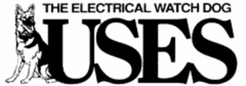 THE ELECTRICAL WATCH DOG USES Logo (USPTO, 03/04/2009)