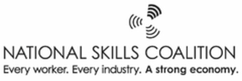 NATIONAL SKILLS COALITION EVERY WORKER.EVERY INDUSTRY. A STRONG ECONOMY. Logo (USPTO, 09.09.2009)