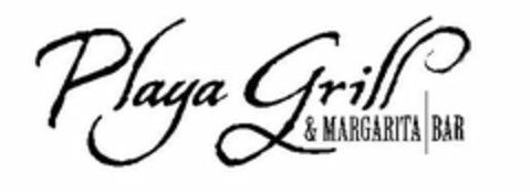 PLAYA GRILL & MARGARITA BAR Logo (USPTO, 11.12.2009)