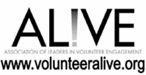 AL!VE ASSOCIATION OF LEADERS IN VOLUNTEER ENGAGEMENT Logo (USPTO, 08.12.2011)