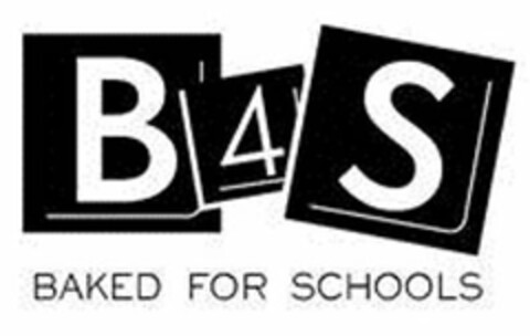 B4S BAKED FOR SCHOOLS Logo (USPTO, 10.09.2013)