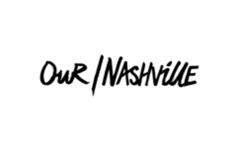 OUR / NASHVILLE Logo (USPTO, 20.03.2014)