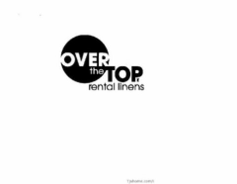 OVER THE TOP INC RENTAL LINENS Logo (USPTO, 08/04/2015)