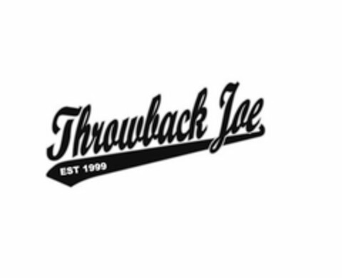 THROWBACK JOE EST 1999 Logo (USPTO, 02.03.2016)