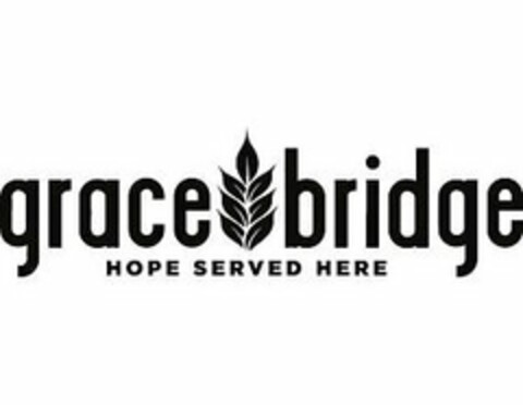 GRACE BRIDGE HOPE SERVED HERE Logo (USPTO, 25.03.2020)