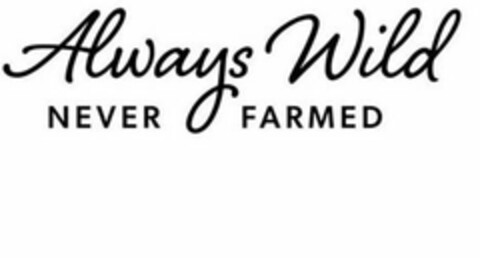 ALWAYS WILD NEVER FARMED Logo (USPTO, 18.05.2020)