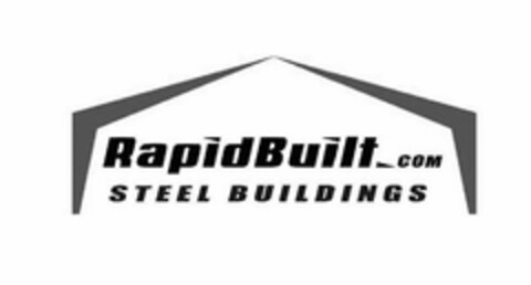 RAPIDBUILT.COM STEEL BUILDINGS Logo (USPTO, 26.05.2020)