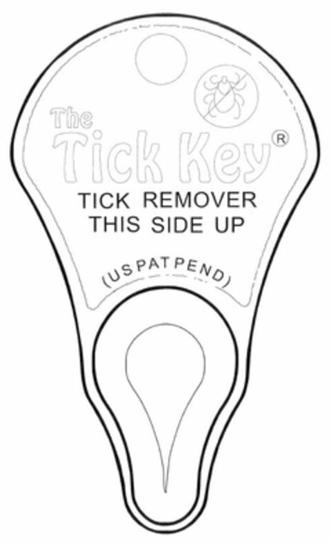 THE TICK KEY TICK REMOVER THIS SIDE UP (US PAT PEN) Logo (USPTO, 05/12/2010)