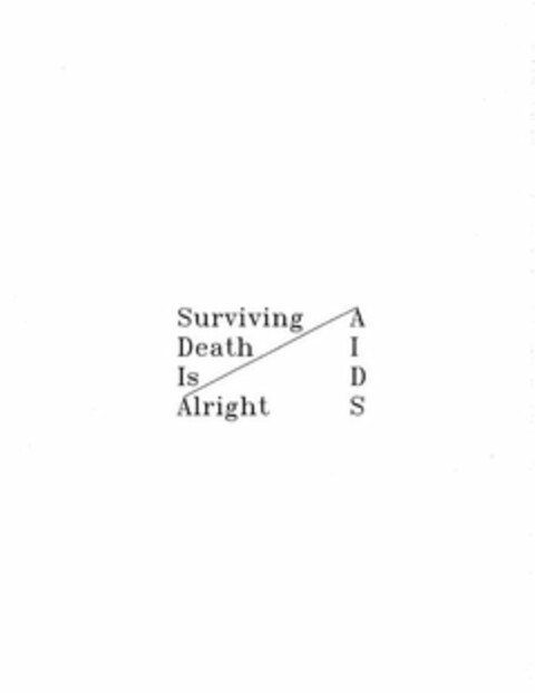 SURVIVING DEATH IS ALRIGHT A I D S Logo (USPTO, 12/20/2011)