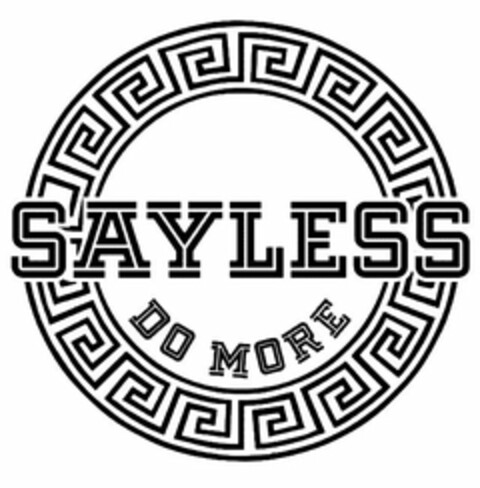 SAYLESS DO MORE Logo (USPTO, 07.02.2015)