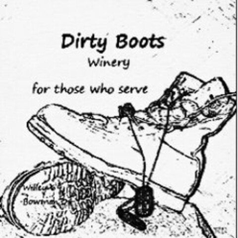 DIRTY BOOTS WINERY FOR THOSE WHO SERVE Logo (USPTO, 05/21/2016)