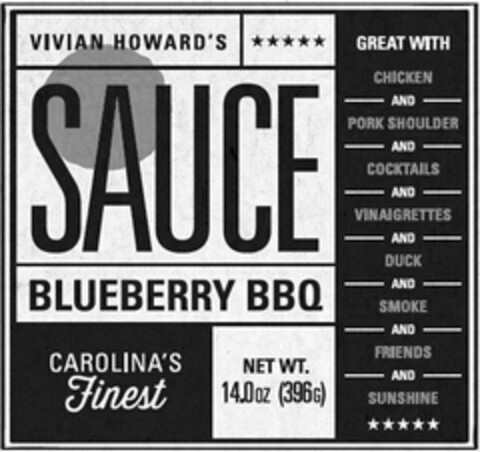 VIVIAN HOWARD'S SAUCE BLUEBERRY BBQ CAROLINA'S FINEST GREAT WITH CHICKEN AND PORK SHOULDER AND COCKTAILS AND VINAIGRETTES AND DUCK AND SMOKE AND FRIENDS AND SUNSHINE NET WT. 14.0OZ (396G) Logo (USPTO, 16.06.2016)