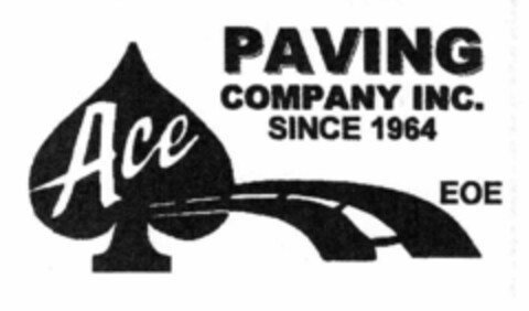 ACE PAVING COMPANY INC. SINCE 1964 EOE Logo (USPTO, 23.02.2017)