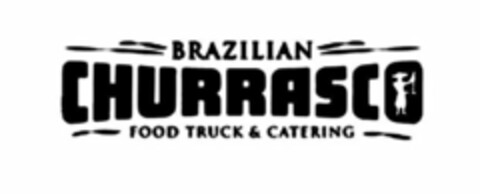 BRAZILIAN CHURRASCO FOOD TRUCK & CATERING Logo (USPTO, 02.10.2017)