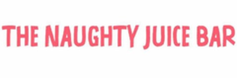 THE NAUGHTY JUICE BAR Logo (USPTO, 30.06.2020)
