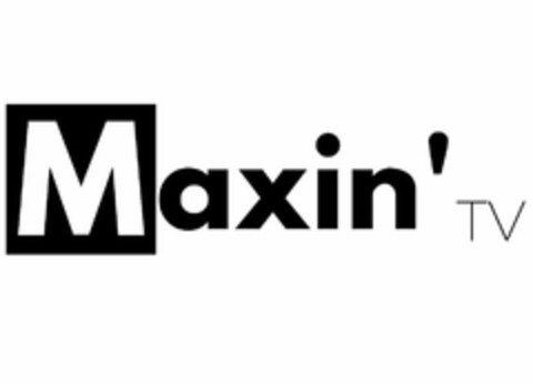 MAXIN' TV Logo (USPTO, 08/24/2020)