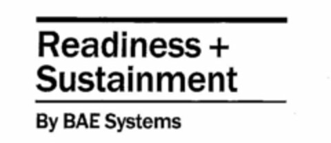 READINESS + SUSTAINMENT BY BAE SYSTEMS Logo (USPTO, 21.05.2010)