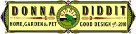 DONNA DIDDIT HOME, GARDEN & PET GOOD DESIGN EST 2010 DIDDIT Logo (USPTO, 08.03.2011)