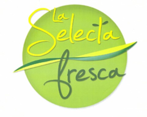 LA SELECTA FRESCA Logo (USPTO, 11.07.2012)