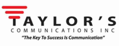 TAYLOR'S COMMUNICATIONS INC "THE KEY TOSUCCESS IS COMMUNICATION" Logo (USPTO, 24.04.2014)