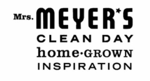 MRS. MEYER*S CLEAN DAY HOME GROWN INSPIRATION Logo (USPTO, 11.12.2014)