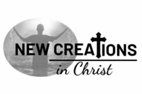 NEW CREATIONS IN CHRIST Logo (USPTO, 04.01.2020)