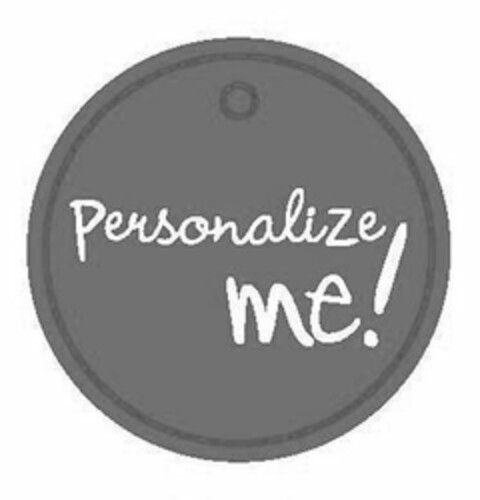 PERSONALIZE ME! Logo (USPTO, 04.08.2009)