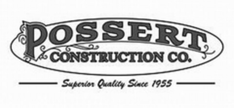 POSSERT CONSTRUCTION CO. SUPERIOR QUALITY SINCE 1955 Logo (USPTO, 11/19/2009)