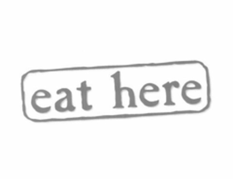 EAT HERE Logo (USPTO, 13.01.2012)