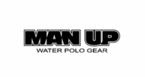 MAN UP WATER POLO GEAR Logo (USPTO, 17.03.2012)