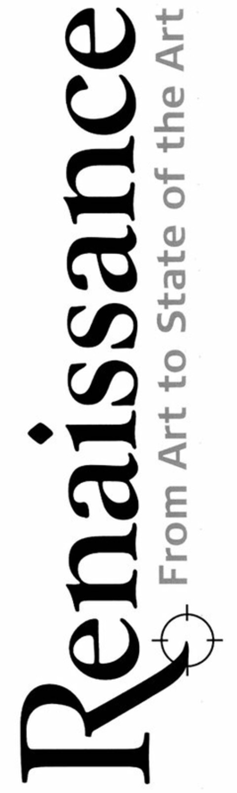 RENAISSANCE FROM ART TO STATE OF THE ART Logo (USPTO, 30.08.2012)