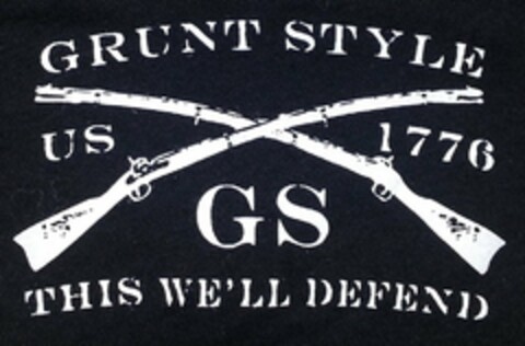 "GRUNT STYLE", "THIS WE'LL DEFEND"; "GS", "US""1776" Logo (USPTO, 12.09.2015)