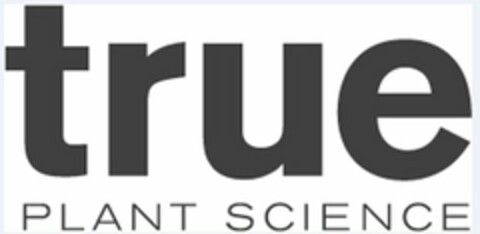 TRUE PLANT SCIENCE Logo (USPTO, 22.02.2016)