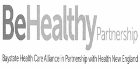 BEHEALTHYPARTNERSHIP BAYSTATE HEALTH CARE ALLIANCE IN PARTNERSHIP WITH HEALTH NEW ENGLAND Logo (USPTO, 07.12.2017)