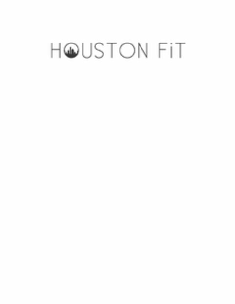 HOUSTON FIT Logo (USPTO, 03.04.2018)