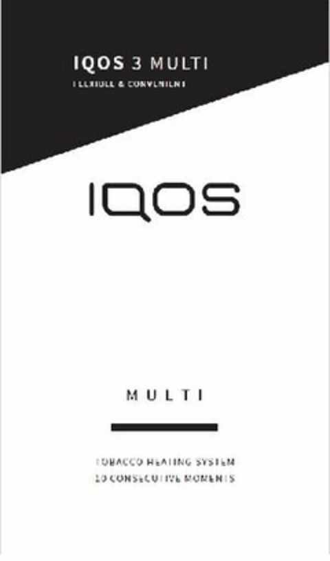 IQOS 3 IQOS MULTI TOBACCO HEATING SYSTEM FLEXIBLE & CONVENIENT 10 CONSECUTIVE MOMENTS Logo (USPTO, 06/22/2018)