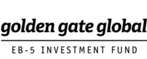 GOLDEN GATE GLOBAL EB-5 INVESTMENT FUND Logo (USPTO, 08/07/2018)