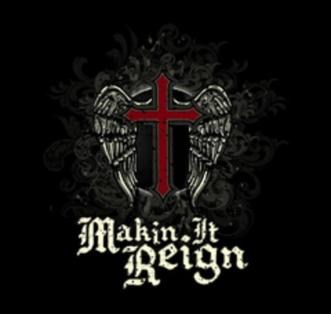 MAKIN IT REIGN Logo (USPTO, 10/21/2009)