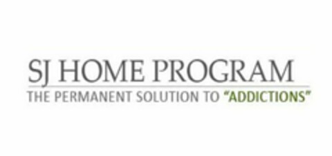 SJ HOME PROGRAM THE PERMANENT SOLUTION TO "ADDICTIONS" Logo (USPTO, 22.07.2011)