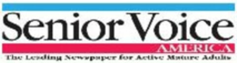 SENIOR VOICE AMERICA THE LEADING NEWSPAPER FOR ACTIVE MATURE ADULTS Logo (USPTO, 03/13/2012)