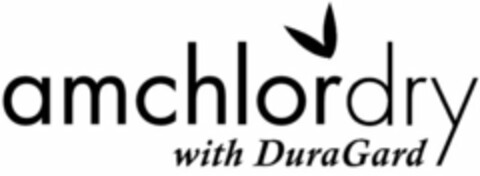 AMCHLORDRY WITH DURAGARD Logo (USPTO, 04.01.2013)