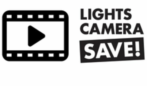 LIGHTS CAMERA SAVE! Logo (USPTO, 06/20/2016)