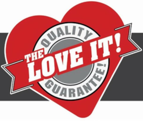 THE LOVE IT! QUALITY GUARANTEE! Logo (USPTO, 10/18/2018)