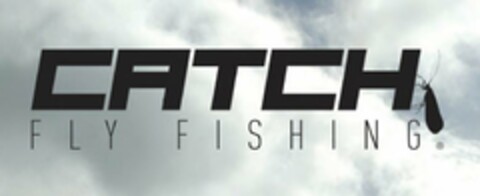 CATCH FLY FISHING Logo (USPTO, 21.04.2020)