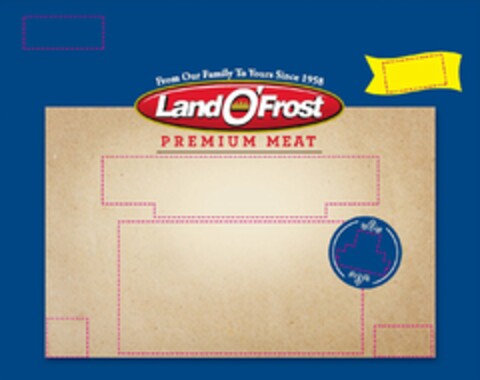 FROM OUR FAMILY TO YOURS SINCE 1958 LAND O' FROST PREMIUM MEAT Logo (USPTO, 04/23/2020)