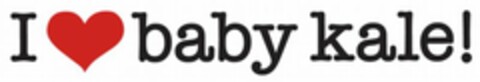 I HEART BABY KALE! Logo (USPTO, 18.09.2012)