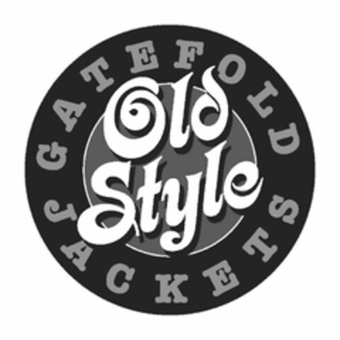 OLD STYLE GATEFOLD JACKETS Logo (USPTO, 25.04.2014)